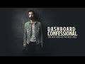 Dashboard Confessional - Vindicated