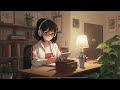 Music for Your Study Time at Home - Chil lofi  Music to Relax/ Study/ Chill