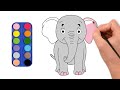 Elephant Drawing, Painting and Coloring for Kids & Toddlers | Drawing Basics  🌈🐘