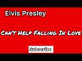Elvis Presley - Can’t Help Falling In Love (Cover)
