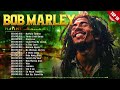 The Very Best Of Bob Marley Songs Playlist 2024 2