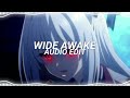 Wide Awake - Katy Perry [edit audio] pt.2