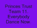Princes Trust Redcar Team 11 Danceee.