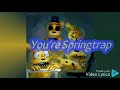 Springtrap (Official Video Lyrics)