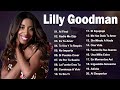 Lo Mejor De Lilly Goodman - Grandes Éxitos  De Adoración - Sus Mejores Canciones 🙏