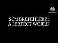 A PERFECT WORLD [Teaser Trailer 1]