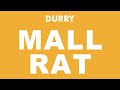 Durry - Mall Rat (Official Audio)