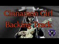 Cinnamon Girl Backing Track
