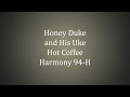 Honey Duke and His Uke (Johnny Marvin) - Hot Coffee