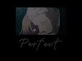 Perfect (Hedley) Audio Edit