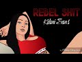 Kalani Evans - Rebel Shit