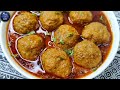 Lajawab Kofte Ka Salan Banane Ki Asan Recipe, Kofte Na Tootenge Na Honge Tight | Kofta Curry Recipe