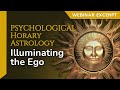 ☀️ HORARY – Illuminating the Ego (Psychological Astrology)