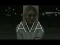 AVA - Official Teaser Trailer
