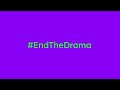 #EndTheDrama (Loop This Post)