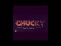 Chucky s3ep2 opening