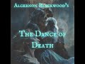 DEATH HORROR: Algernon Blackwood’s 'The Dance of Death' #death #horrorstories #shorts #horrorstory
