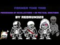 Undertale Former Time Trio Possession Of Recollections + An Pratical Sanctions (FIXED)