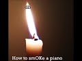 DumbBaby啞寶貝 -  How to smOKe a piano