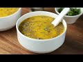 dal soup recipe for weight loss | healthy lentil soup recipe | weight loss soup recipe