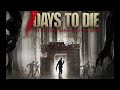 7 Days to Die on Whimworld! [Ep.1]