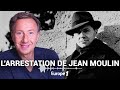 La véritable histoire de l'arrestation de Jean Moulin racontée par Stéphane Bern