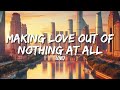 Air Supply - Making Love Out of Nothing At All (Lyrics)