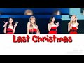 Blackpink - Last Christmas cover but it's Chaesoo: Chaesoo - Last Christmas