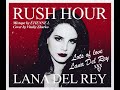 Lana Del Rey - Rush Hour (Mixtape)