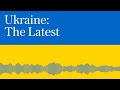 Heatwave smothers Ukraine as heavy fighting continues in Donbas I Ukraine: The Latest, Podcast
