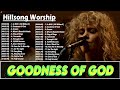 Special Hillsong Worship Songs Playlist 2024🙏Nonstop Praise and Worship Songs Playlist All TIME