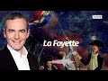Au coeur de l'histoire: La Fayette (Franck Ferrand)