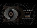THE OCEAN - Holocene - Full Album Stream