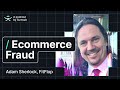 Ecommerce Fraud