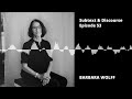 Barbara Wolff, photographer | EP53 Subtext & Discourse Art World Podcast