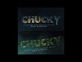 Chucky theme mashup episode 5/8