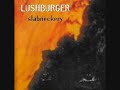 Lushburger -  Ghostride