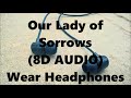 My Chemical Romance - Our Lady Of Sorrows (8D AUDIO)