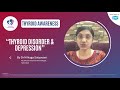 Thyroid Disorder & Depression | Thyroid Awareness by Dr M Naga Satyavani