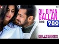 Dil Diyan Gallan Song | Tiger Zinda Hai | Salman Khan, Katrina Kaif | Atif Aslam | Vishal & Shekhar