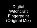 Digital Witchcraft - Fingerpaint