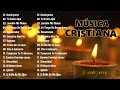 2 Horas de Música Cristiana🎻Jesús Adrián Romero,Roberto Orellana,Oscar Medina🙏Mejores Exitos#vol5