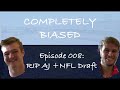 Completely Biased With Zach and Brandon Ep #008: AJ Brown and NFL Draft