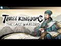 Three Kingdoms The Last Warlord Full OST