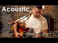 The Best Acoustic Cover of Popular Songs 2023 - Guitar Love Songs Cover - Acoustic Songs 2023