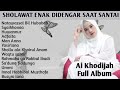 Ai khodijah sholawat full album enak di dengar saat santai