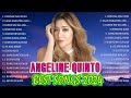 ANGELINE QUINTO Most Favorite Love Songs - ANGELINE QUINTO NONSTOP PLAYLIST 2024