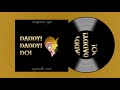 DADDY! DADDY! DO! Cover by Aragami Oga feat Ayunda Risu (Vinyl Mode)