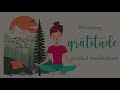 Morning Gratitude (10 Minute guided meditation)