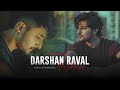Darshan Raval Mashup | Naresh Parmar | Night Drive Mashup | Road Trip Songs 2023 | Nonstop Jukebox